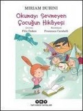 Cover: Okumayi Sevmeyen Cocugun Hikayesi - Yapi Kredi Yayinlari YKY