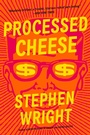 Cover: Processed Cheese - Little, Brown and Company
