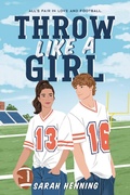Cover: Throw Like a Girl - Little, Brown Books for Young Readers