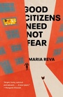 Cover: Good Citizens Need Not Fear - Anchor