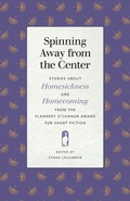 Cover: Spinning Away from the Center - University of Georgia Press