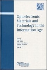 Enlarge image Cover: Optoelectronic Materials and Technology in the Information Age - Ceramic Transactions Volume 126 - Wiley