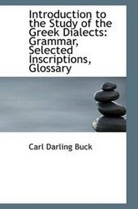 Abbildung von: Introduction to the Study of the Greek Dialects - BiblioLife
