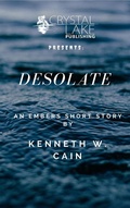 Cover: Desolate (Crystal Lake Shorts, #5) - Crystal Lake Publishing