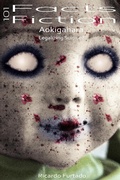 Cover: 101 Facts Or Fiction - Aokigahara - Legalizing Suicide? - 101 Facts Or Fiction