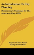 Cover: An Introduction to City Planning - Kessinger Publishing