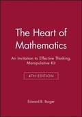 Cover: The Heart of Mathematics: An Invitation to Effective Thinking, 4e Manipulative Kit - Wiley
