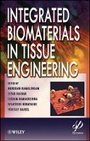 Cover: Integrated Biomaterials in Tissue Engineering - Wiley