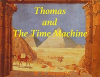 Enlarge image Cover: Thomas and The Time Machine - W H Benjamin