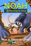 Cover: Noah (Pointing to Jesus, #1) - TwinHouse Publishing