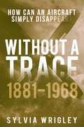 Cover: Without a Trace: 1881-1968 - Sylvia Wrigley