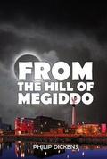 Cover: From the Hill of Megiddo - Philip Dickens