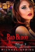 Cover: Bad Blood: Bloodsucker Blues #3 (Vamps in Vegas) - No Limits, Ltd.