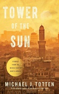 Cover: Tower of the Sun: Stories from the Middle East and North Africa - Belmont Estate Books