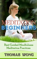 Cover: Meditation for Beginners: Best Guided Mindfulness Meditation Practices - richestgirls