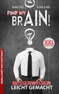 Cover: Pimp my brain! - Besserwissen leicht gemacht (Knallhart nachgefragt, #1) - eBook Media Publishing