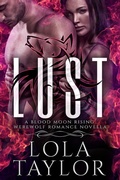 Cover: Lust (Blood Moon Rising, #7) - Lola Taylor