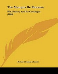 Abbildung von: The Marquis De Morante - Kessinger Publishing