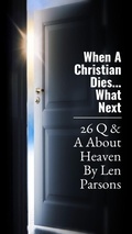 Cover: When A Christian Dies ...Next Time There (Body Soul and Spirit) - Body Soul and Spirit