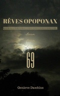 Cover: R&ecirc;ves Opoponax 69 (The Opoponax Dreams, #2) - Genieve Dawkins