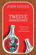 Cover: Twelve Grindstones - Down East Books