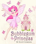 Cover: Bubblegum Princess - Bubblegum Princess
