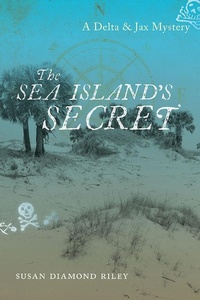 Enlarge image Cover: The Sea Island's Secret - University of South Carolina Press
