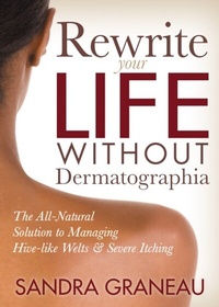 Abbildung von: Rewrite Your Life Without Dermatographia - Morgan James Publishing