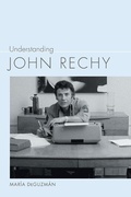 Cover: Understanding John Rechy - University of South Carolina Press