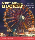 Cover: Meet Me at the Rocket - University of South Carolina Press