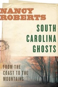 Cover: South Carolina Ghosts - University of South Carolina Press