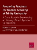 Cover: Preparing Teachers for Deeper Learning at Trinity University - Harvard Education Press