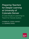 Cover: Preparing Teachers for Deeper Learning at University of Colorado Denver - Harvard Education Press