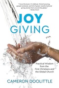 Cover: Joy Giving: Practical Wisdom from the First Christians and the Global Church - Rophe House