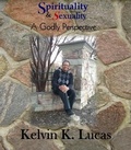 Cover: Spirituality & Sexuality A Godly Perspective - His Glory Creations Publishing LLC