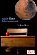 Cover: Annie Flynn - First Row, Second Desk - Never Stop Never Quit