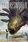 Cover: Clarkesworld Year Nine: Volume One (Clarkesworld Anthology, #9.1) - Wyrm Publishing