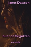 Cover: But Not Forgotten - Janet Dawson
