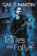 Cover: Trifles and Folly 2 (A Deadly Curiosities Collection, #2) - A Deadly Curiosities Collection