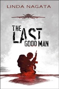 Cover: The Last Good Man - Mythic Island Press LLC