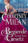 Cover: Begierde kennt kein Gesetz (Die Turner-Serie, #3) - Courtney Milan