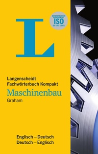 Abbildung von: Langenscheidt Fachwörterbuch Kompakt Maschinenbau Englisch - PONS Langenscheidt