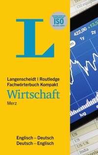 Abbildung von: Langenscheidt Routledge Fachwörterbuch Kompakt Wirtschaft Englisch - PONS Langenscheidt