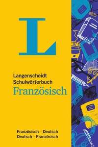 Abbildung von: Langenscheidt Schulwörterbuch Französisch - PONS Langenscheidt