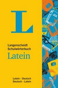Abbildung von: Langenscheidt Schulwörterbuch Latein - Mit Info-Fenstern zu Wortschatz & römischem Leben - PONS Langenscheidt