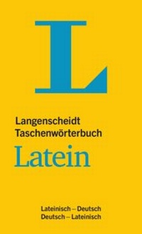 Abbildung von: Langenscheidt Taschenwörterbuch Latein - PONS Langenscheidt