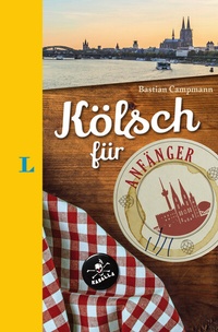 Abbildung von: Langenscheidt Kölsch für Anfänger - PONS Langenscheidt