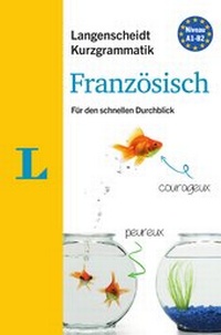 Abbildung von: Langenscheidt Kurzgrammatik Französisch - Buch mit Download - PONS Langenscheidt