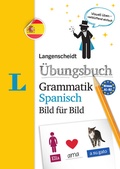 Cover: Langenscheidt &Uuml;bungsbuch Grammatik Spanisch Bild f&uuml;r Bild - PONS Langenscheidt