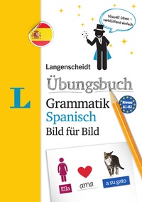 Abbildung von: Langenscheidt Übungsbuch Grammatik Spanisch Bild für Bild - PONS Langenscheidt